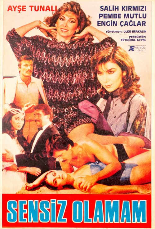 Sensiz Olamam poster