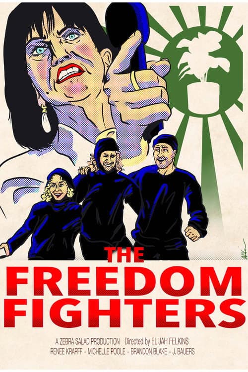 The Freedom Fighters poster