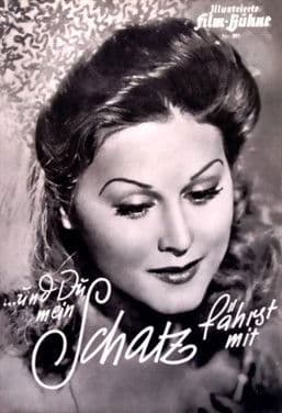 Und du mein Schatz fährst mit poster