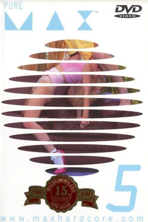 Pure Max 5 poster
