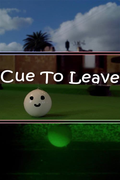 Cue To Leave poster