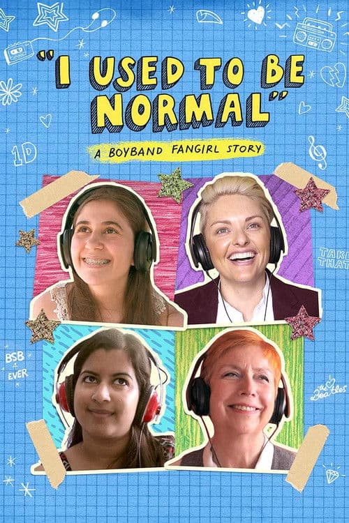I Used to Be Normal: A Boyband Fangirl Story poster