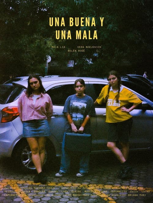 Una buena y una mala poster