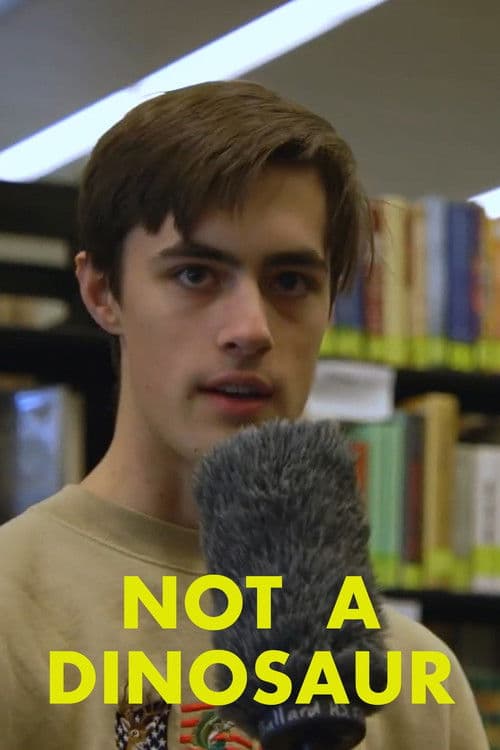 Not a Dinosaur poster