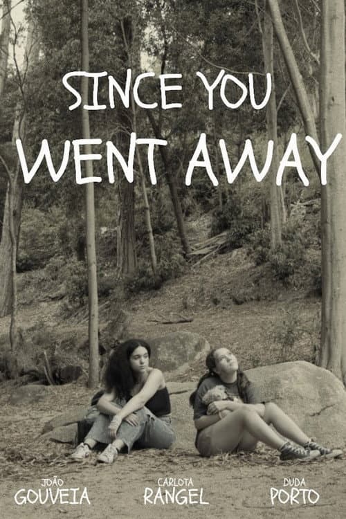 Since You Went Away poster