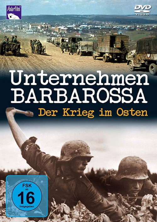 Unternehmen Barbarossa - Der Krieg im Osten poster