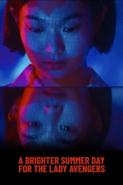 A Brighter Summer Day for the Lady Avengers poster