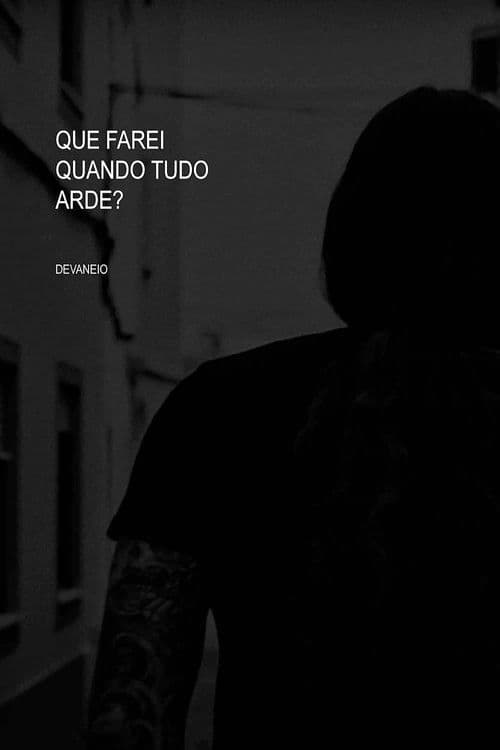 What will I do when everything burns? poster