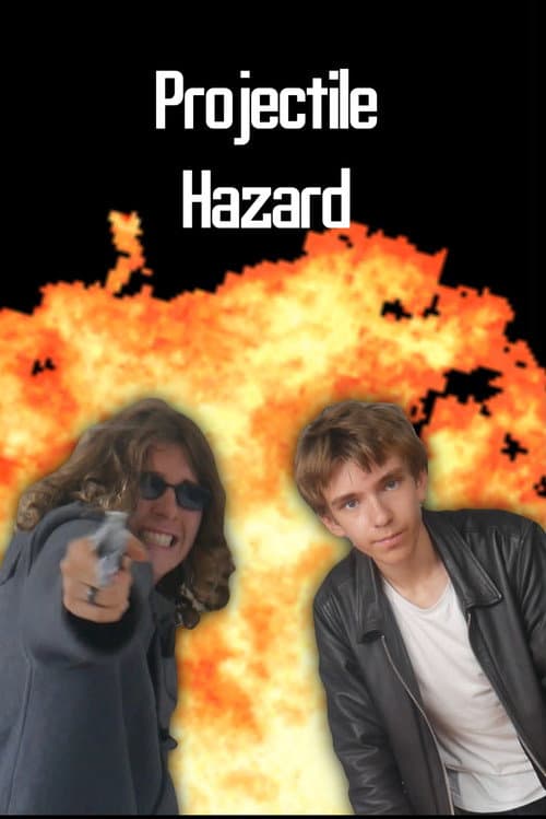 Projectile Hazard - Film Trailer poster