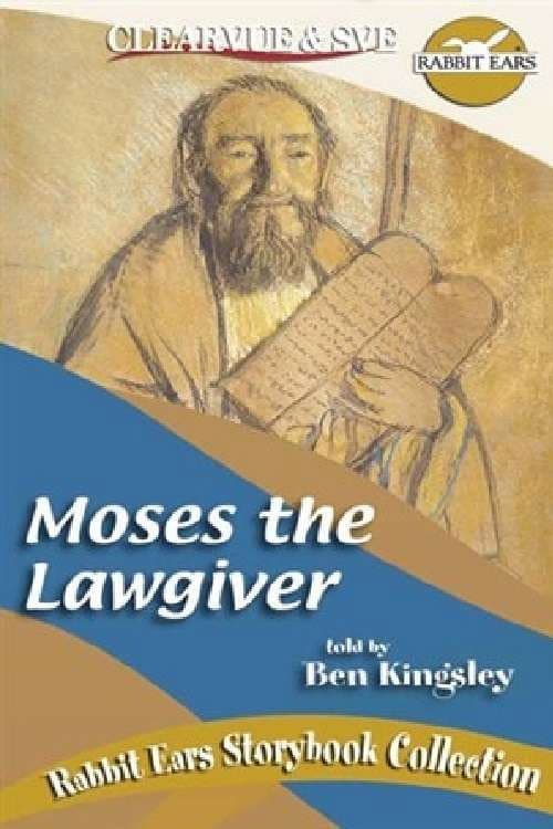 Rabbit Ears -  Moses the Lawgiver poster