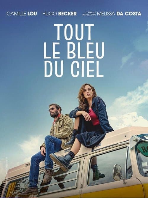 Tout le bleu du ciel poster