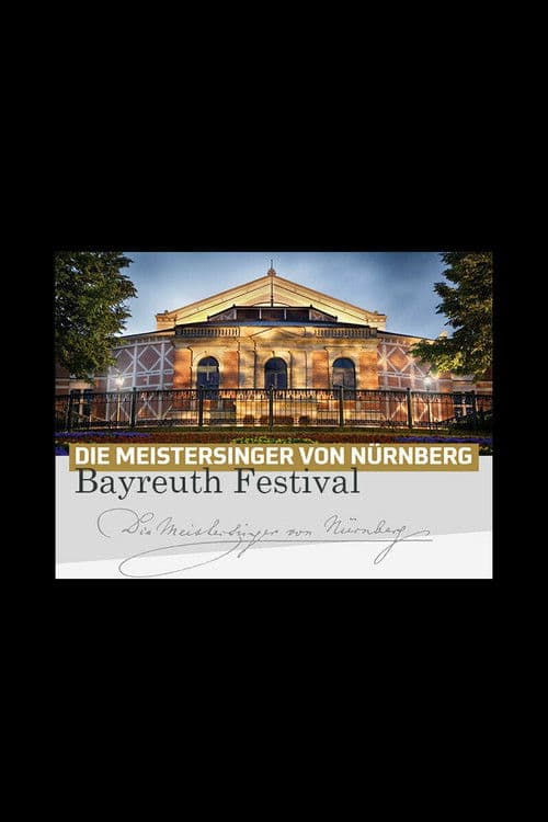 Die Meistersinger von Nürnberg - Bayreuth Festival 2025 poster