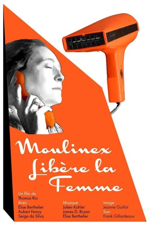 Moulinex libère la femme poster
