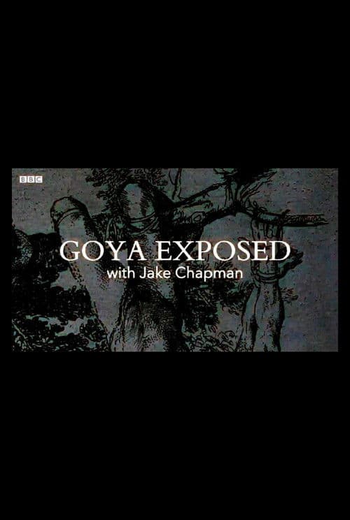 Goya Exposed with Jake Chapman poster