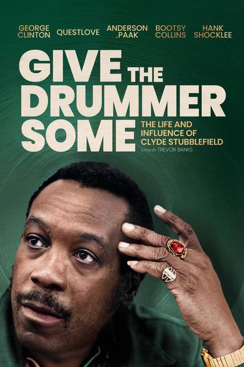 Give the Drummer Some poster