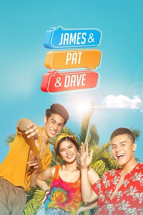 James & Pat & Dave poster