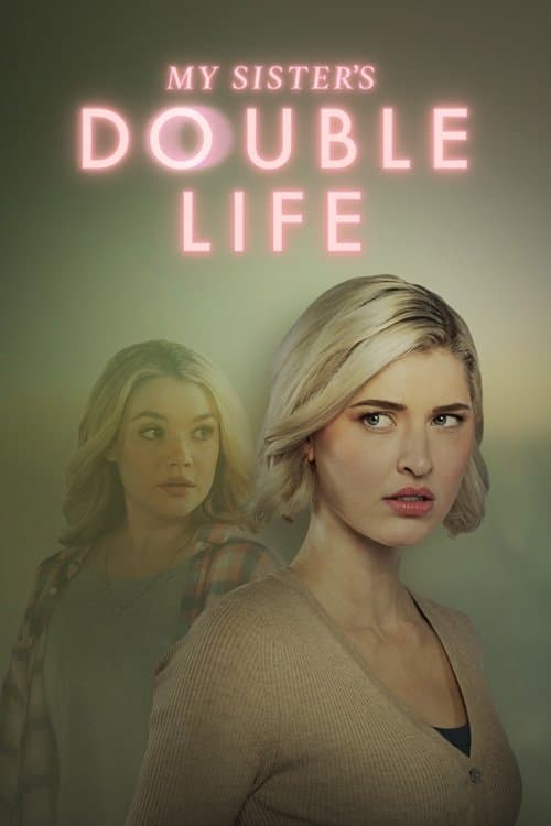 My Sister's Double Life poster