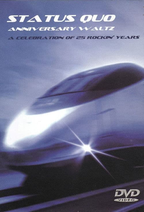 Status Quo - Anniversary Waltz (A Celebration Of 25 Rockin' Years) poster