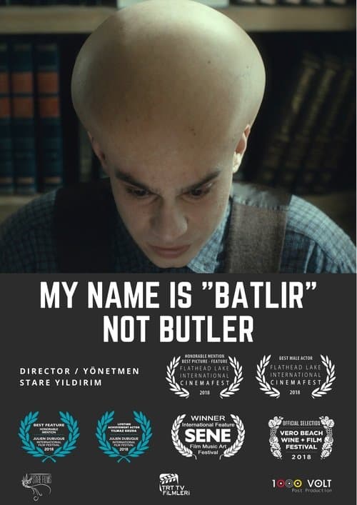 My Name is Batlir, not Butler poster