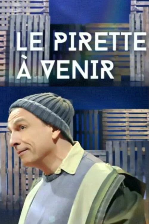 François Pirette : Le Pirette à venir poster
