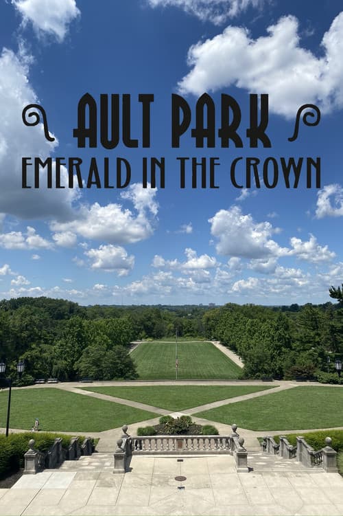 Ault Park: Emerald in the Crown poster