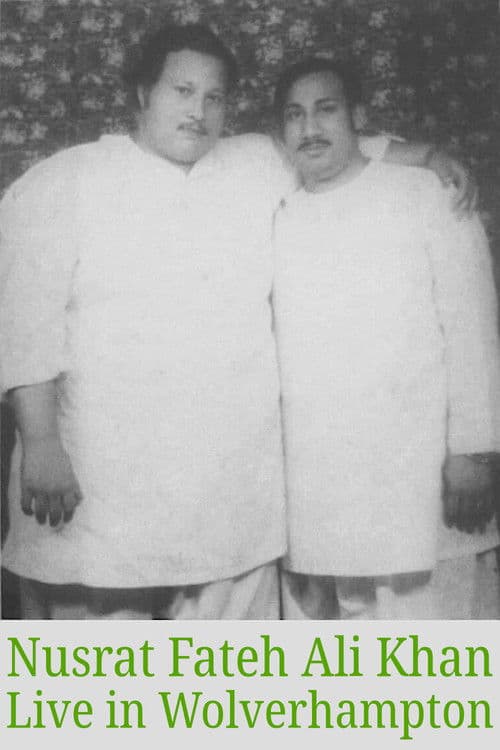 Nusrat Fateh Ali Khan: Live in Wolverhampton poster