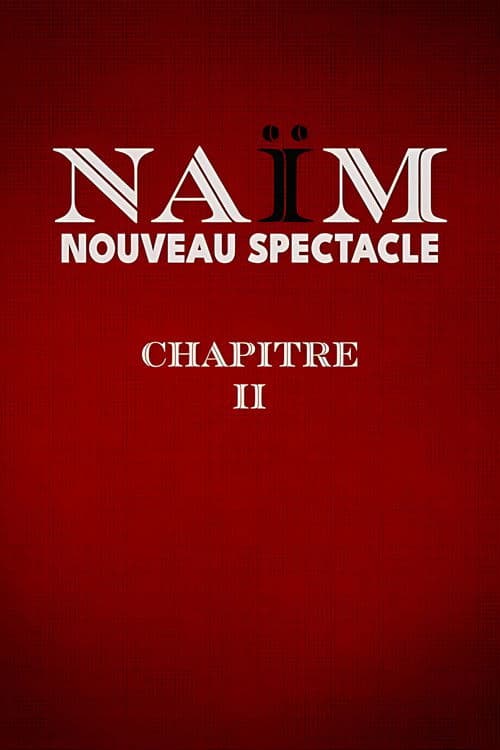 Lamine Lezghad - Naïm Chapitre II poster
