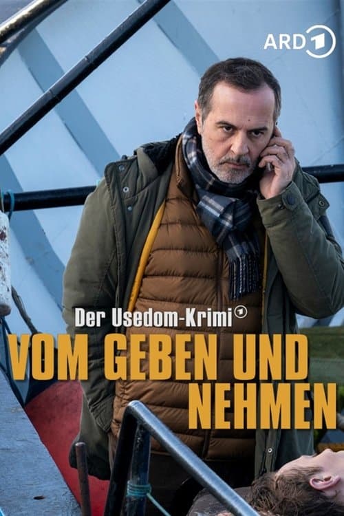 Vom Geben und Nehmen - Der Usedom-Krimi poster