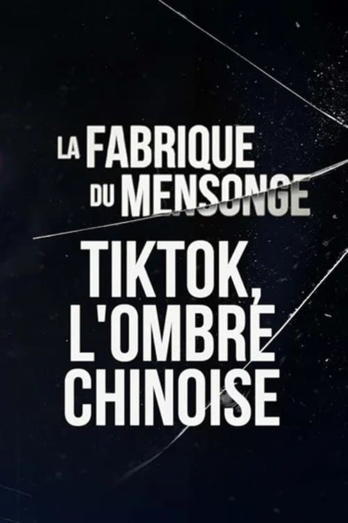TikTok, l'ombre chinoise