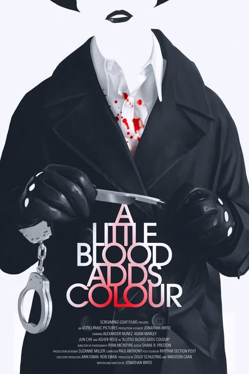 A Little Blood Adds Colour poster