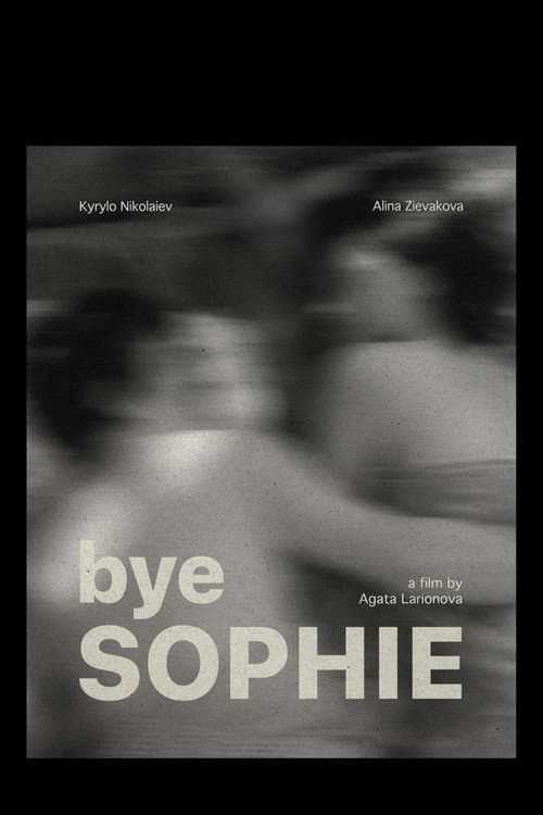 bye Sophie poster
