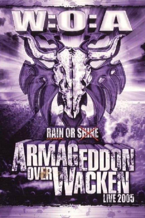 Armageddon Over Wacken 2005 - Rain Or Shine poster