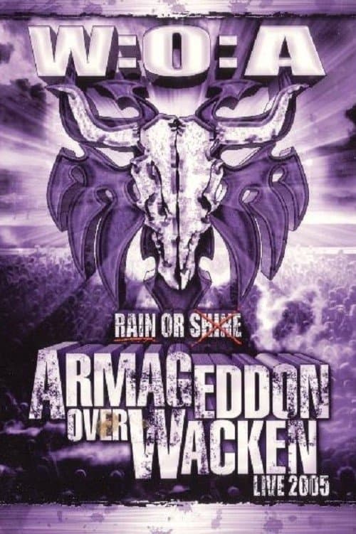 Armageddon Over Wacken 2005 - Rain Or Shine poster