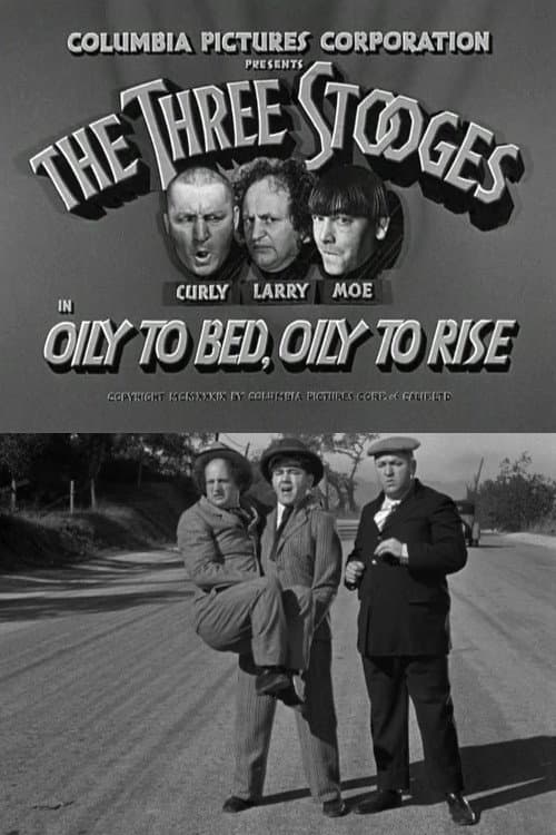 Oily to Bed, Oily to Rise poster
