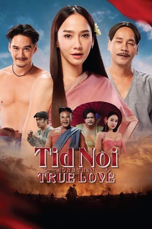 Tid Noi: More Than True Love poster