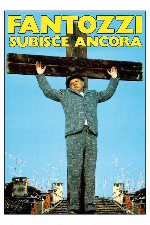 Fantozzi Still Suffers poster