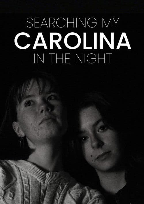 Searching my Carolina in the night poster