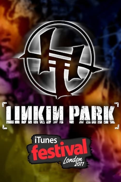 Linkin Park - iTunes Festival London poster