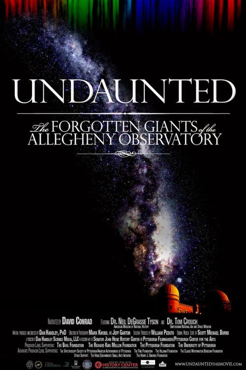 Undaunted: The Forgotten Giants of the Allegheny Observatory poster