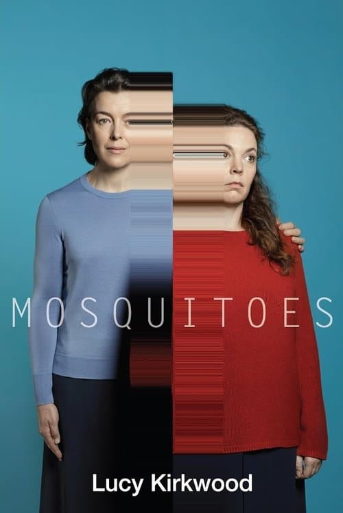 National Theatre Live: Mosquitoes poster