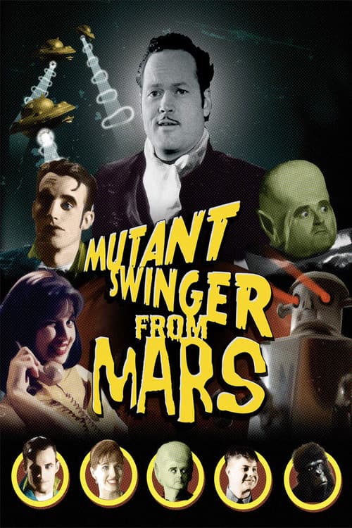 Mutant Swinger From Mars poster