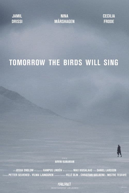 Tomorrow the Birds Will Sing poster