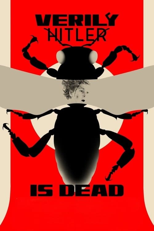 Verily Hitler Is Dead poster