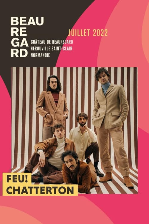 Feu! Chatterton - Festival Beauregard 2022 poster