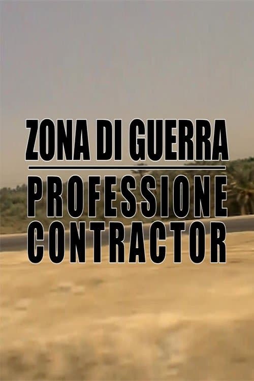 Zona di guerra - Professione Contractor poster