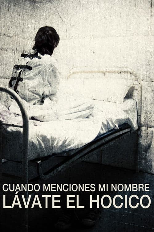 Cuando menciones mi nombre lávate el hocico poster