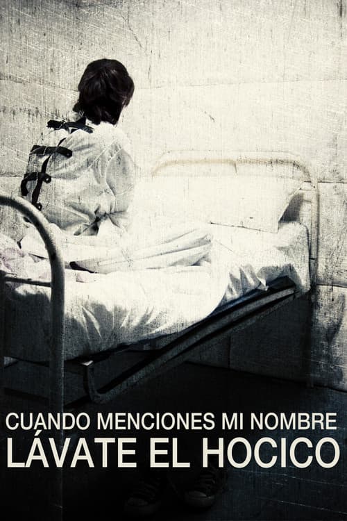 Cuando menciones mi nombre lávate el hocico poster