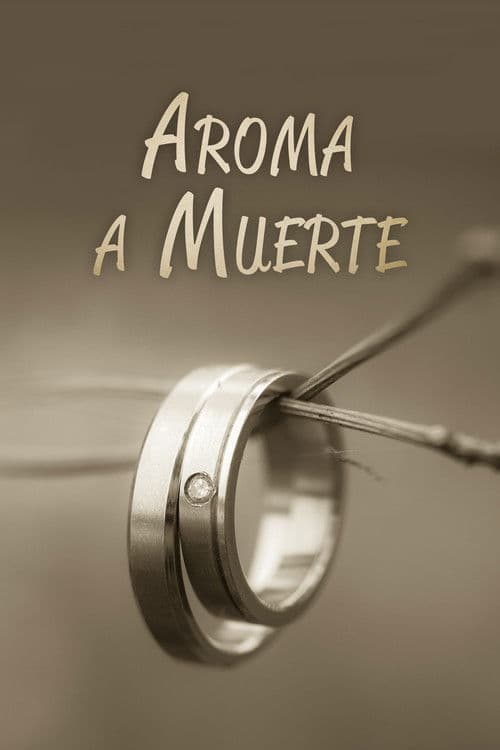 Aroma a muerte poster