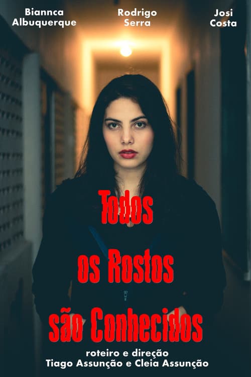 Todos os Rostos são Conhecidos poster