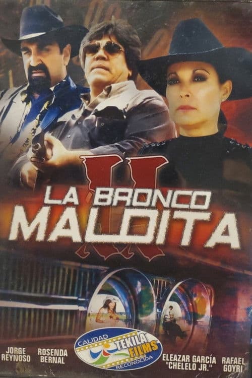 La Bronco Maldita 2 poster